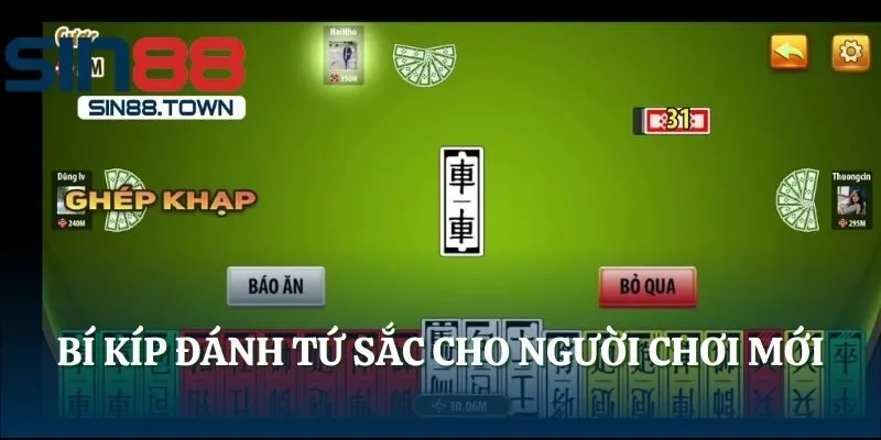 Bí kíp đánh Tứ Sắc cho người chơi mới